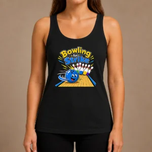Good Bowling For Strike Fun Vector Tank Top