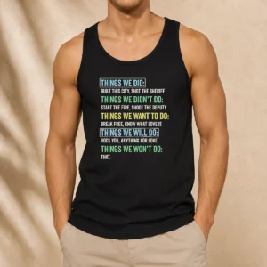 Premium Things We Did Things We Won'T Do Rock Songs Tank Top