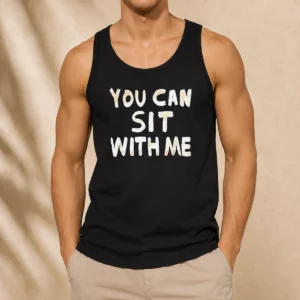 Top Official You Can Sit With Me Text Tank Top