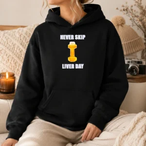Official Never Skip Liver Day Beer X Dumbbell Gym Hoodie