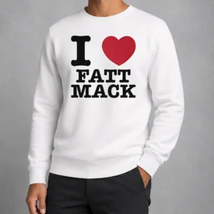 Hot Nice I Love Fatt Mack Sweater