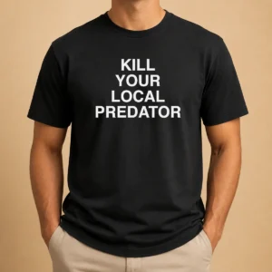 Nice Top Kill Your Local Predator