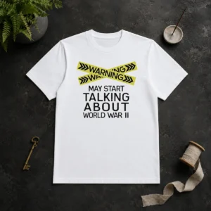 Hot Warning May Start Talking About World War II t shirt in black, classic crew neck style, front view