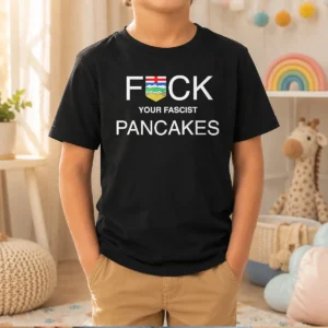 Awesome Fck Your Fascist Pancakes Alberta Flag Kids T-Shirt