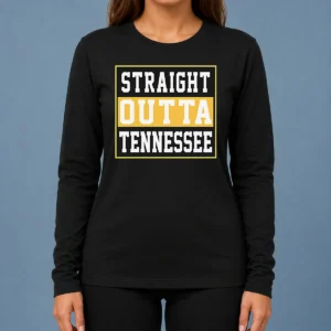 Hot Pretty Straight Outta Tennessee Long Sleeve Shirt