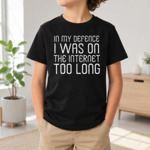 Official In My Defence I Was On The Internet Kids T-Shirt