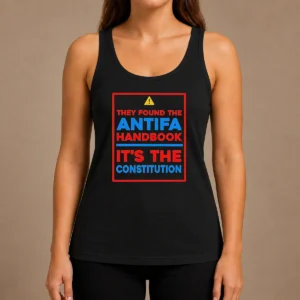 Official They Found The Antifa Handbook It'S The Constitution Quote Tank Top