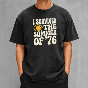 Good I Survived The Summer Of '76 1976 Vintage Washed T-Shirt