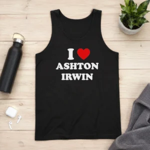 Premium I Love Ashton Irwin Tank Top