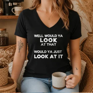 Original Popular Meme Look At That Well Look At It V-Neck Shirt