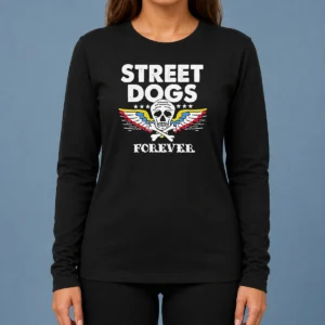 Awesome Street Dogs Forever Skull And Crossbones long sleeve shirt featuring bold graphic design on a comfortable fit