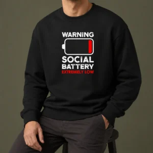 Good Warning Social Battery Extremely Low Introvert Sweater