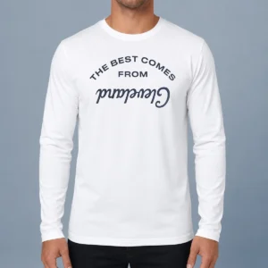 Pretty The Best Comes From Cleveland Ohio City Pride Long Sleeve Shirt