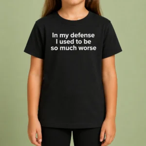 Hot I Used To Be So Much Worse Geek Kids T-Shirt