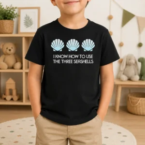 Premium Hot I Know How To Use The Three Seashells Kids T-Shirt
