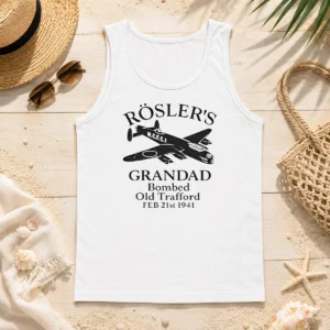 Top Funny RöSler'S Grandad Bombed Old Trafford Feb 21st 1941 MCFC 1 Tank Top