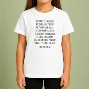 Official Be Fearless Like Dally Be Joyful Like Two Bit Be Strong Like Darry Be Confident Like Steve Kids T-Shirt
