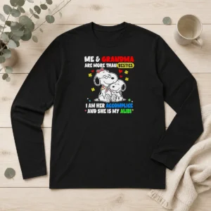 Premium Snoopy And Grandma Me Are More Than Besties I Am Her Accomplice And She Is My Shirt - Image 6