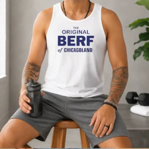 Official The Original Berf Of Chicagoland Chicago Tank Top