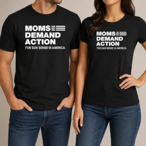 Top Funny Moms Demand Action For Gun Sense In America t shirt in classic fit, white color, featuring bold text design