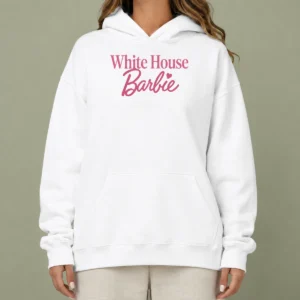 Happy White House Barbie Hoodie