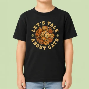 Funny Lets Talk About Cats Kids T-Shirt