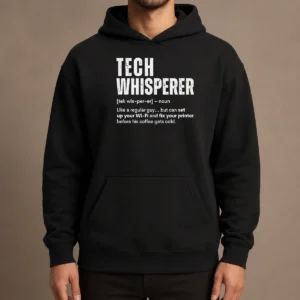 Good Tech Whisperer Definition Funny IT Support Quote Hoodie