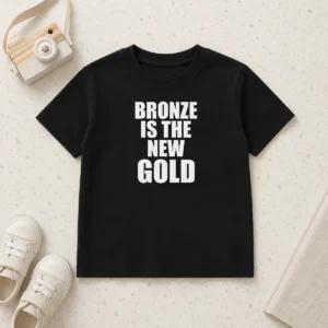Top Bronze Is The New Gold Kids T-Shirt