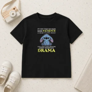 Official It's Not That We Have More Patience As We Get Older We Just Don't Give A Fuck Anymore About Pointless Drama Stitch Shirt - Image 9