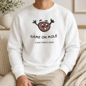Funny Awesome Game On Mole Everything'S Good Sweater