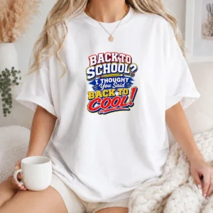 Original Back To School Typography With Cheeky Slogan t shirt in classic fit, white color, front view