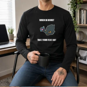 Original Expie Casualties Unknown When In Doubt Take Your Fent Out long sleeve shirt in black, shown front view with clear graphic text