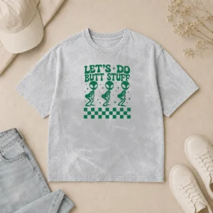 Hot Funny Aliens Let'S Do Butt Stuff Checkerboard Novelty Meme Washed T-Shirt