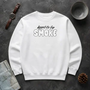 Nice Appetite For Smoke Sweater