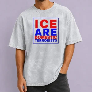 Pretty ICE Are Domestic Terrorists Washed T-Shirt