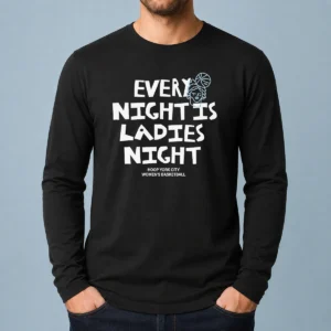 Official Funny Every Night Is Ladies Night Hoop York City Women'S Basketball Long Sleeve Shirt