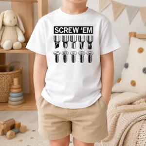 Good Original Screw 'Em Kids T-Shirt