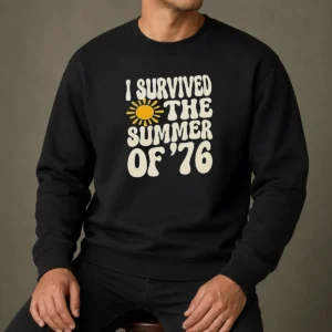 Good I Survived The Summer Of '76 1976 Vintage Sweater