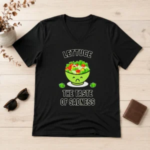 Good Official Lettuce The Taste Of Sadness Funny Food Meme V-Neck Shirt