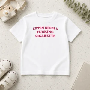 Official Funny Embroidered Novelty Apparel Kitten Needs A Fucking Cigarette Kids T-Shirt