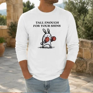 Pretty Tall Enough For Your Shins Boxing Rabbit Long Sleeve Shirt in white with graphic print on front