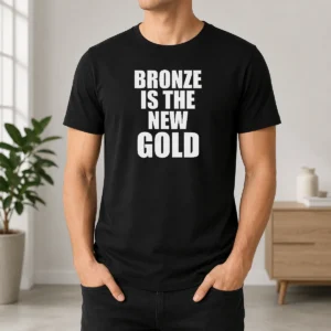 Awesome Bronze Is The New Gold