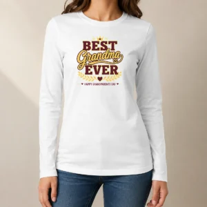 Good Hot Grandparents Day Best Grandma Ever Typography Long Sleeve Shirt