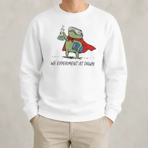 Awesome Science Frog We Experiment At Dawn Sweater