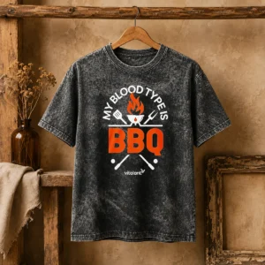 Pretty My Blood Type Is BBQ Washed T-Shirt
