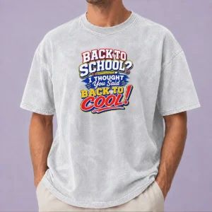 Nice Hot Back To School Typography With Cheeky Slogan Washed T-Shirt