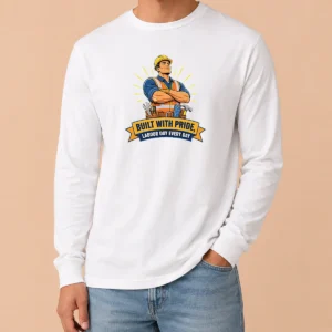 Top Hot Labour Day Proud Worker Vector Long Sleeve Shirt
