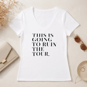 Top This Is Going To Ruin The Tour The Real Housewives Of New York City V-Neck Shirt