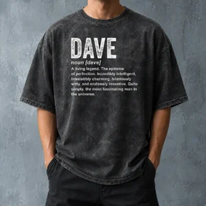 Top Awesome Personalized Definition Funny Dave Geek Washed T-Shirt
