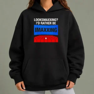 Original Looksmaxxing I'D Rather Be Imaxxing Hoodie in black with front pocket and drawstring hood